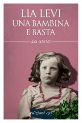 Una bambina e basta