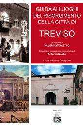 Guida ai luoghi del Risorgimento della città di Treviso