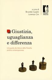 Giustizia, uguaglianza e differenza. Una guida alla lettura della filosofia politica contemporanea