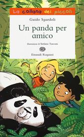 Un panda per amico. Ediz. illustrata