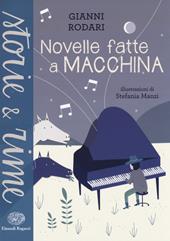 Novelle fatte a macchina. Ediz. a colori