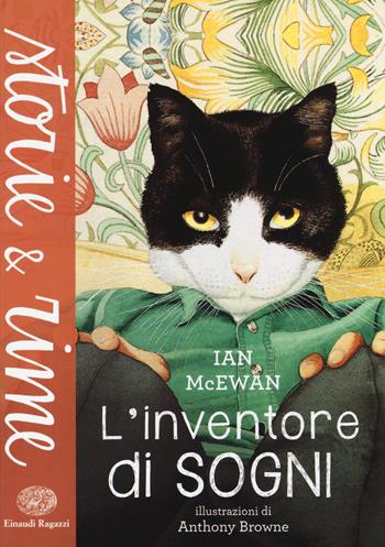 L'inventore di sogni. Ediz. a colori - Ian McEwan - Libro Einaudi Ragazzi 2014, Storie e rime | Libraccio.it