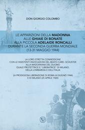 Le apparizioni della Madonna alle Ghiaie di Bonate alla piccola Adelaide Roncalli durante la seconda guerra mondiale (13-31 maggio 1944)