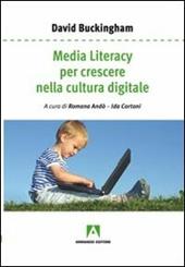 Media literacy per crescere nella cultura digitale
