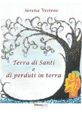 Terra di santi e di perduti in terra