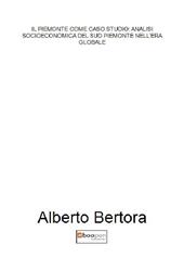 Il Piemonte come caso studio: analisi socioeconomica del sud Piemonte nell'era globale