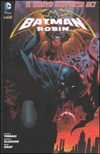 Batman e Robin 1. Batman world. Vol. 1 - Peter J. Tomasi, Patrick Gleason, Mick Gray - Libro Lion 2012 | Libraccio.it