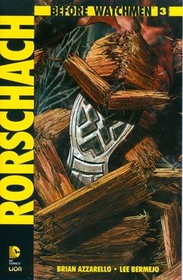Rorschach. Before watchmen. Vol. 3 - Brian Azzarello, Lee Bermejo - Libro Lion 2015 | Libraccio.it