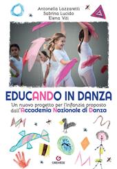 Educando in danza. Un nuovo progetto per l'infanzia proposto dall'Accademia Nazionale di Danza