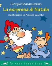 La sorpresa di Natale. Ediz. illustrata