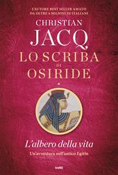 L'albero della vita. Lo scriba di Osiride