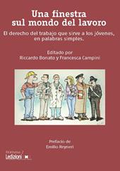 Una finestra sul mondo del lavoro. El derecho del trabajo que sirve a los jóvenes, en palabras simples