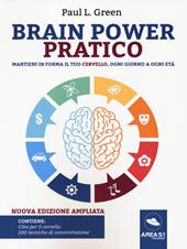 Brain power pratico. Mantieni in forma il tuo cervello, ogni giorno a ogni età. Nuova ediz. Con File audio per il download