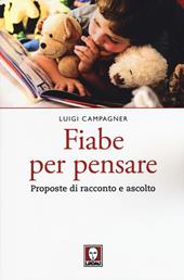 Fiabe per pensare. Proposte di racconto e ascolto