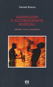 Narrazioni e autobiografie musicali. Identità, cura e formazione
