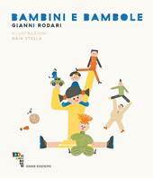 Bambini e bambole. Ediz. a colori