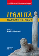 Legalità. 11 racconti per i ragazzi. Ediz. per la scuola