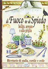 Di fuoco e di spiedo