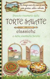 Piccolo ricettario delle torte salate classiche e delle ciambelle farcite. Pane e cipolla