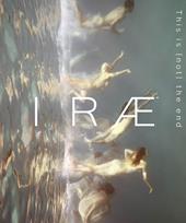 Irae. This is (not) the end. Ediz. speciale. Vol. 3