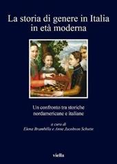 La storia di genere in Italia in età moderna. Un confronto tra storiche nordamericane e italiane