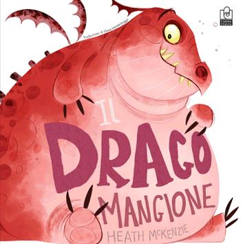 Il drago mangione. Ediz. a colori - Heath McKenzie - Libro Caissa Italia 2021 | Libraccio.it