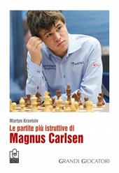 Le partite più istruttive di Magnus Carlsen