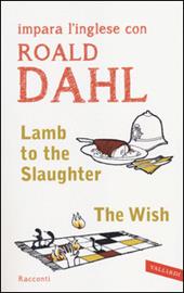 Lamb to the slaughter-The wish