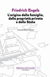 L'origine della famiglia, della proprietà privata e dello Stato