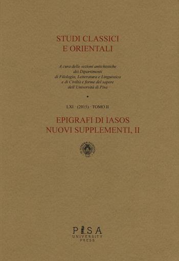 Studi classici e orientali (2015). Vol. 61\2  - Libro Pisa University Press 2016 | Libraccio.it