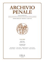 Archivio penale. Rivista quadrimestrale di diritto, procedura e legislazione penale, speciale, europea e comparata (2017). Vol. 1: Gennaio-Aprile