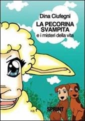 La pecorina svampita e i misteri della vita