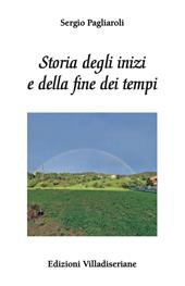 Storia degli inizi e della fine dei tempi