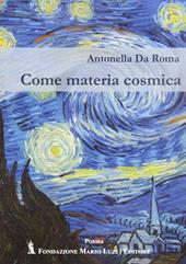 Come materia cosmica