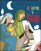 Coloro il Natale. Ediz. illustrata