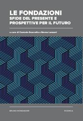 Le fondazioni: sfide del presente e prospettive per il futuro