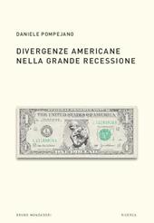 Divergenze americane nella grande recessione