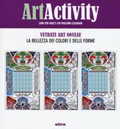 Art activity pocket. Vetrate Art nouveau. La bellezza dei colori e delle forme