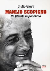 Manlio Scopigno. Un filosofo in panchina