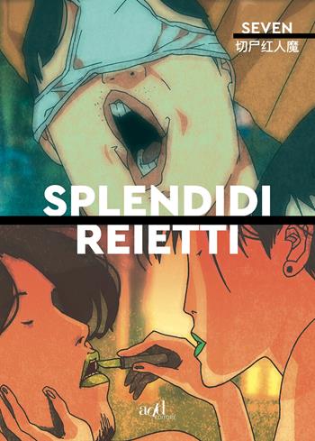 Splendidi reietti - Seven - Libro ADD Editore 2021, Asia | Libraccio.it