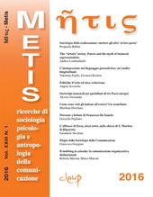 Metis. Ricerche di sociologia, psicologia e antropologia della comunicazione (2016). Vol. 23
