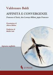 Affinità e convergenze. Francesco d’Assisi, don Lorenzo Milani, papa Francesco