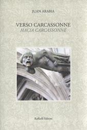 Verso Carcassonne-Hacia Carcassonne