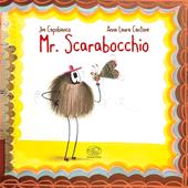 Mr. Scarabocchio. Ediz. a colori