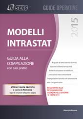 Modellli Intrastat. Guida alla compilazione