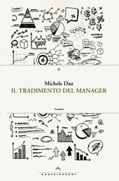 Il tradimento del manager