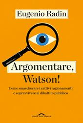 Argomentare, Watson!