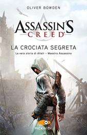 Assassin's Creed. La crociata segreta