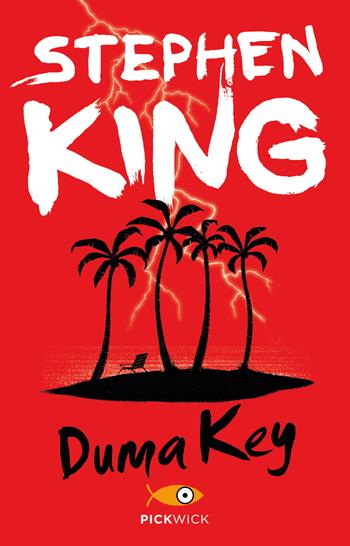 Duma Key - Stephen King - Libro Sperling & Kupfer 2013, Pickwick | Libraccio.it
