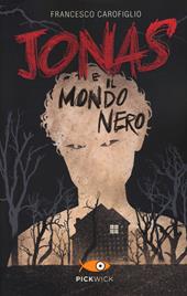 Jonas e il mondo nero